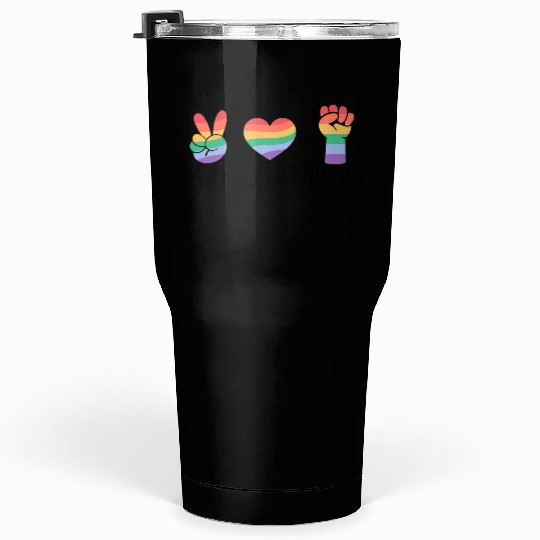 peace love pride; pride month; gay; lgbt;gay pride Tumblers 30 Oz