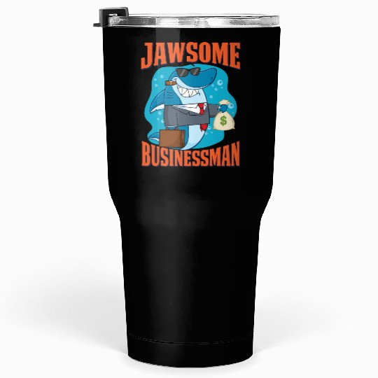 Jawsome Businessman Shark | Funny Business Shark Tumblers 30 Oz