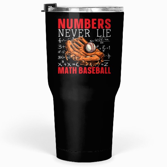 Baseball Math Lover Mathematician Baseball Player Tumblers 30 Oz