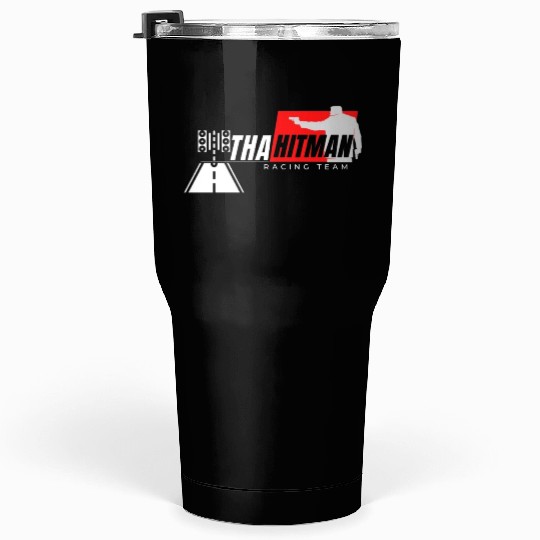 Tha Hitman Racing Team Tumblers 30 Oz