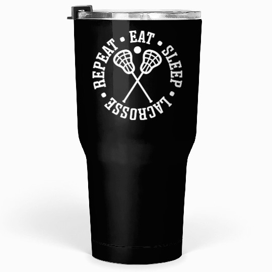 Eat Sleep Lacrosse Repeat Sport Cute Funny girl Tumblers 30 Oz