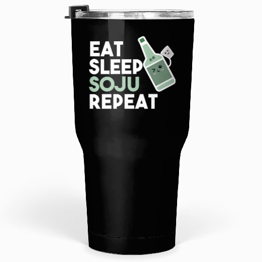 Eat Sleep Soju Repeat red summer quote Tumblers 30 Oz