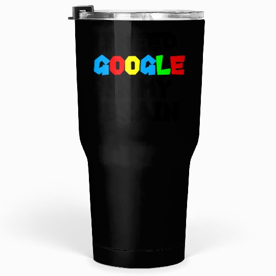 I need GOOGLE girl Tumblers 30 Oz