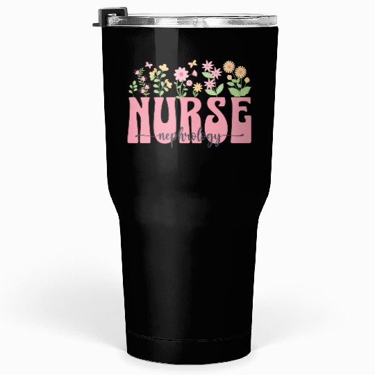 Groovy Nephrology Nurse Flowers Design Tumblers 30 Oz