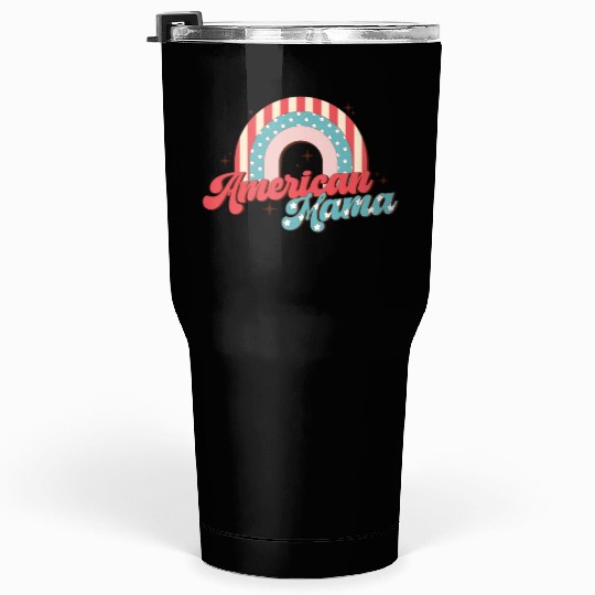 American Mama, Independence Day Tumblers 30 Oz