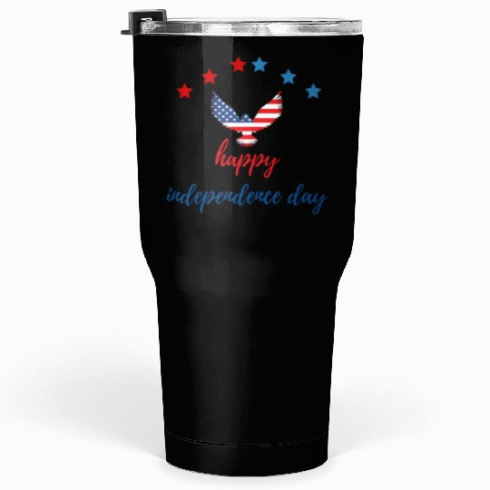Happy independence day Tumblers 30 Oz