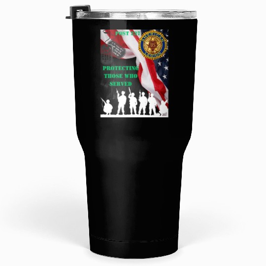 Protect those who served Tumblers 30 Oz