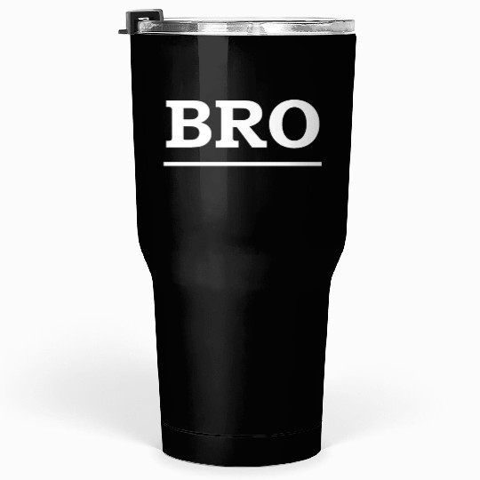 Bold Brotherhood Text Design Tumblers 30 Oz