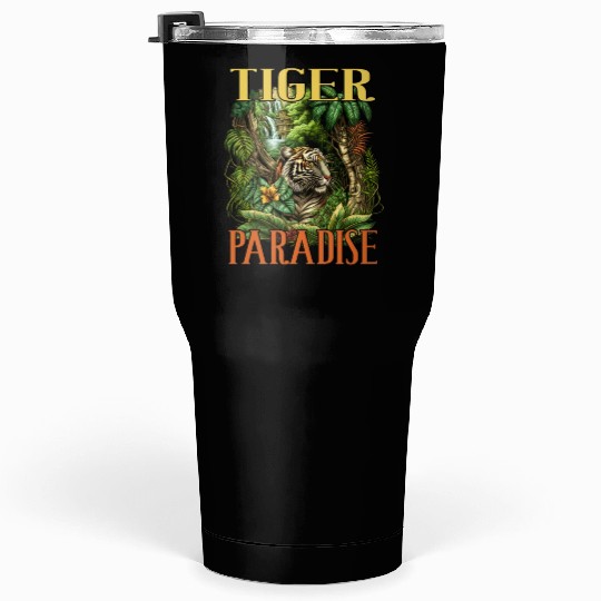Tiger Paradise Jungle for a Tiger lovers Tumblers 30 Oz