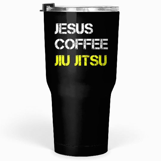 Jesus Coffee Jiu Jitsu Bjj Wrestling Mma Judo Mial Tumblers 30 Oz