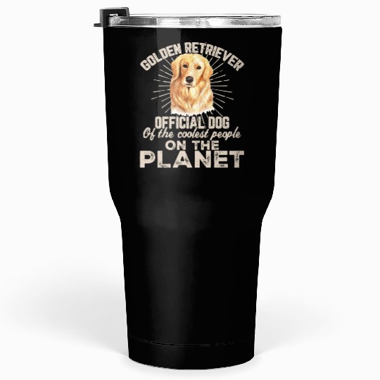 Golden Retriever Dog Of The Coolest People On The Tumblers 30 Oz