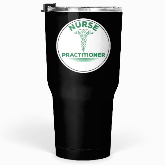 Nurse Practitioner Wear NP Love Nursing Tumblers 30 Oz