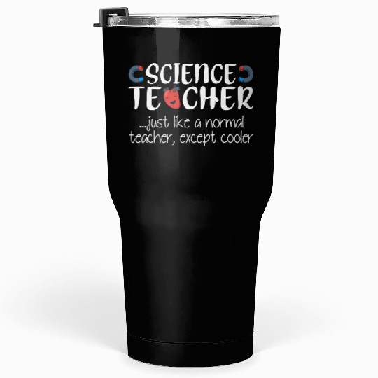Science Teacher Cooler Tumblers 30 Oz