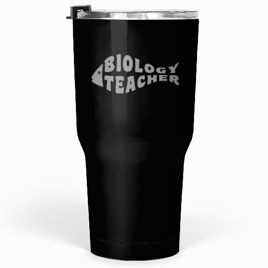 Biology Teacher Fish Tumblers 30 Oz