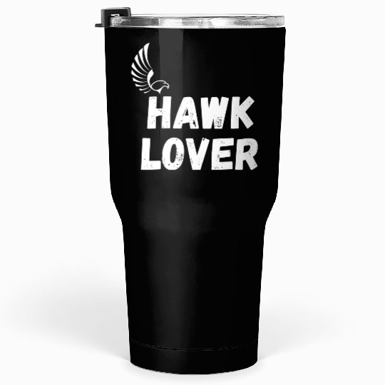 Hawk Lover Tumblers 30 Oz