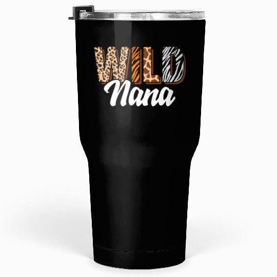Wild Nana Zoo Born Two Be Wild B-Day Safari Tumblers 30 Oz