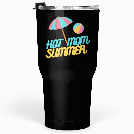 HOT MOM SUMMER Tumblers 30 Oz