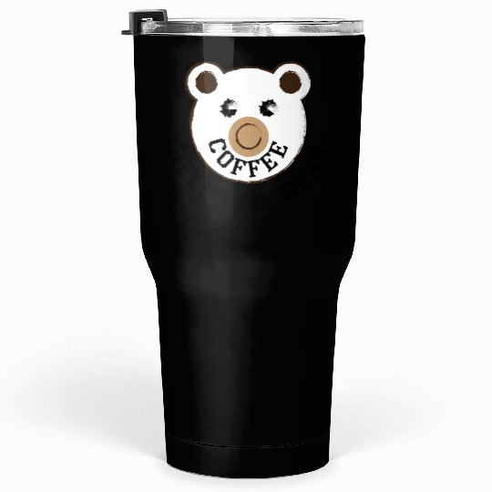 Coffee Helps Me Bear Tumblers 30 Oz