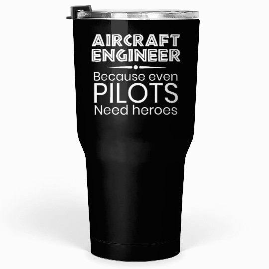 Aircraft Engineer Tumblers 30 Oz