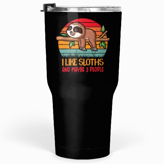Funny Sloth Design For Sloth Lover Men Women Kids Tumblers 30 Oz