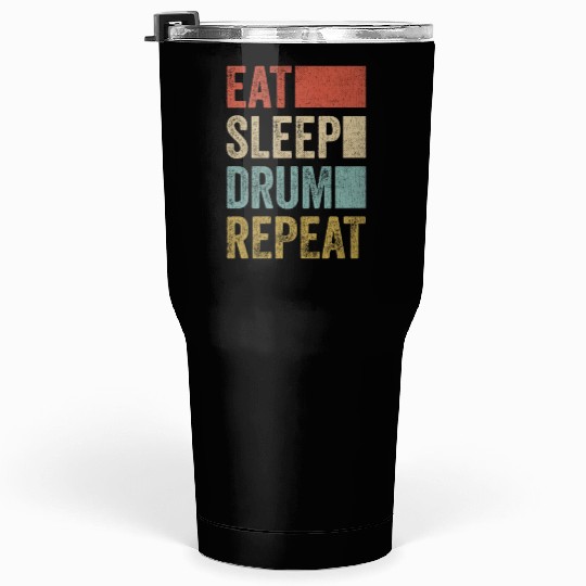 Retro Eat Sleep Drum Repeat Percussion Drummer Tumblers 30 Oz