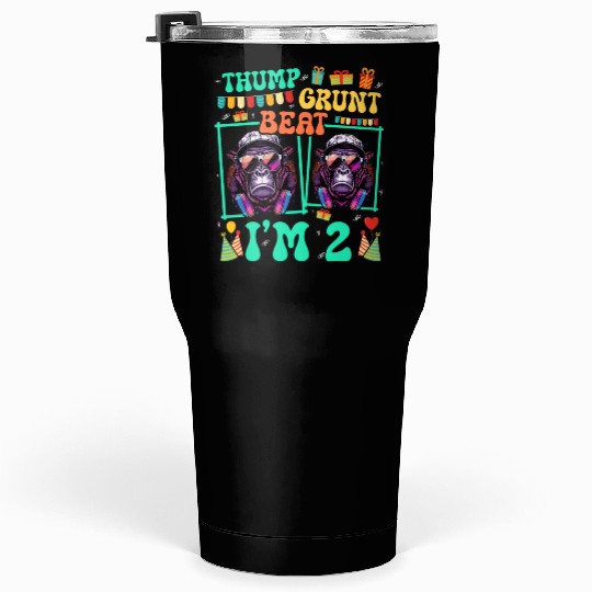 Thump Grunt Beat I'm 2 Gorilla Lover Kid 2nd Tumblers 30 Oz