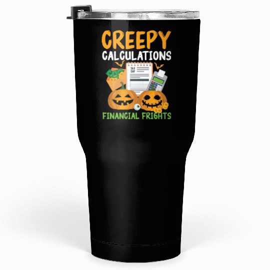 Creepy Calculations Financial Frights Halloween Tumblers 30 Oz