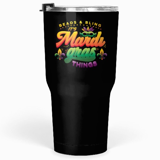 Beads & Bling It's Mardi Gras Things Tumblers 30 Oz