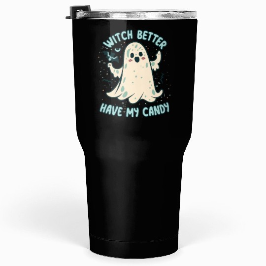 Cute Kawaii Ghost Design – Witch better Have Candy Tumblers 30 Oz
