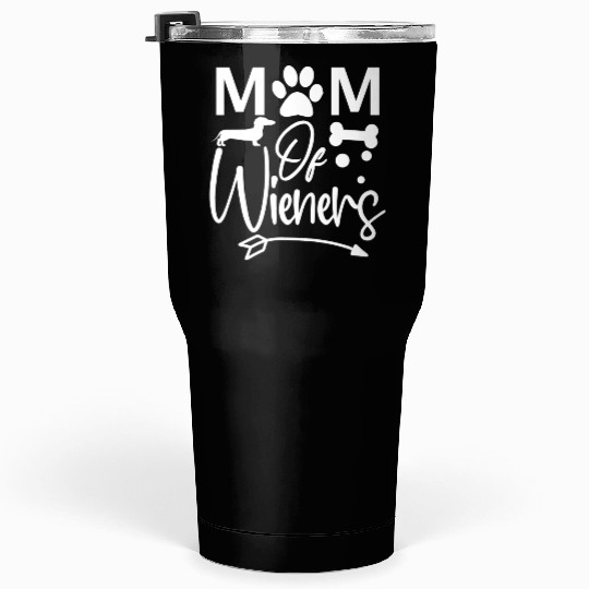 Dog Lover Gift Mom Of Wieners Dachshunds Tumblers 30 Oz