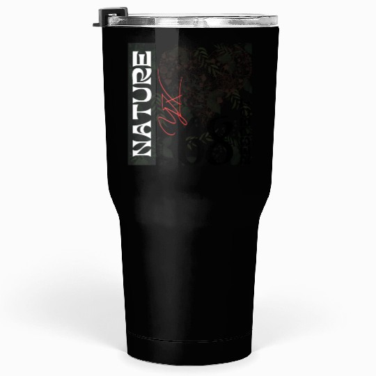 Heart, respect nature Tumblers 30 Oz