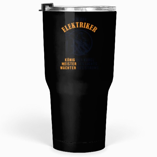 Ich bin Elektriker Wiremen Powerline Technician Tumblers 30 Oz