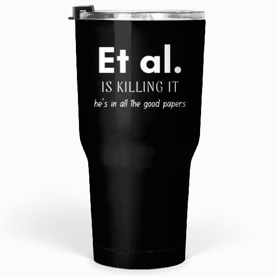 Et al B Tumblers 30 Oz