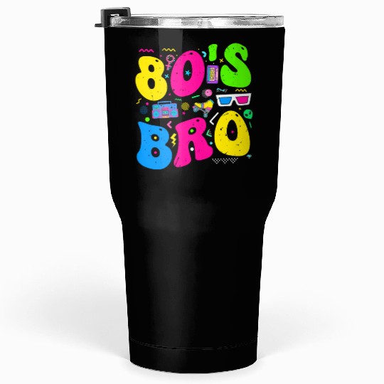 This Is My 80s Bro, 80's 90's Party Tumblers 30 Oz