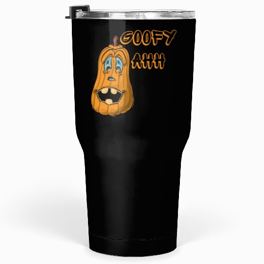 Goofy Ahh Tumblers 30 Oz