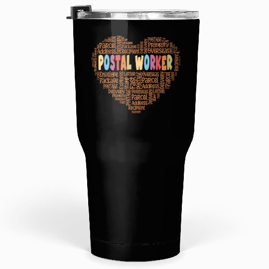 Postal worker heart Tumblers 30 Oz