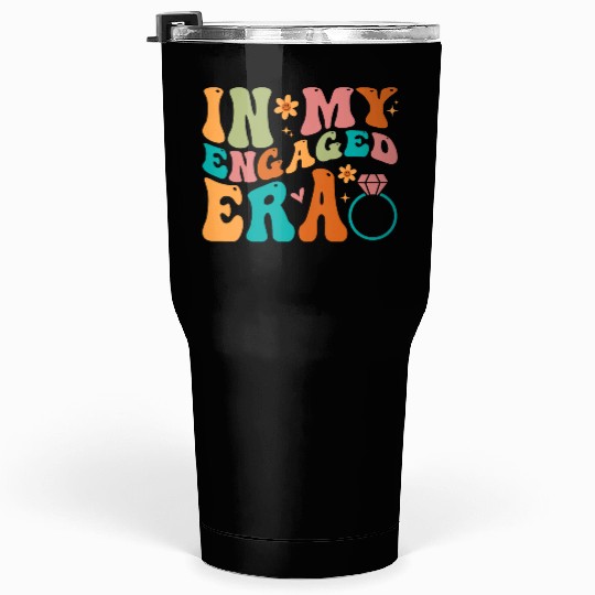 In My Engaged Era Fiance Engagement Future Bride M Tumblers 30 Oz