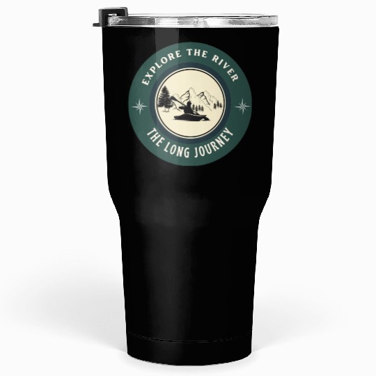 explore the river Tumblers 30 Oz