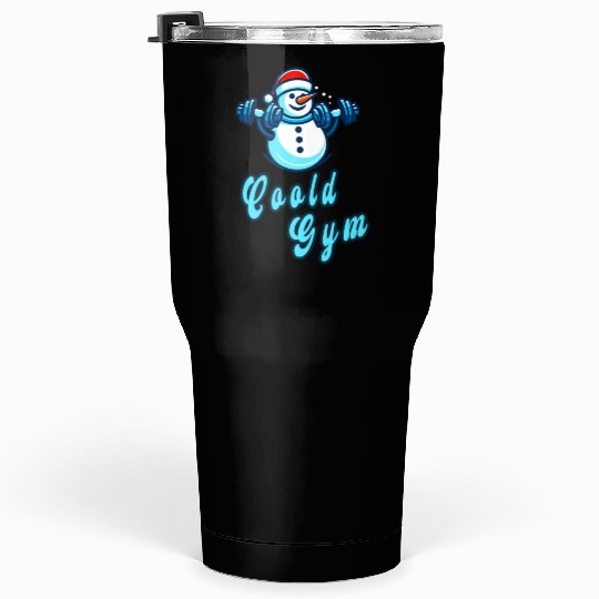 Cool gym funny snowman Tumblers 30 Oz