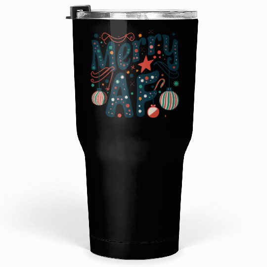 Merry AF Tumblers 30 Oz