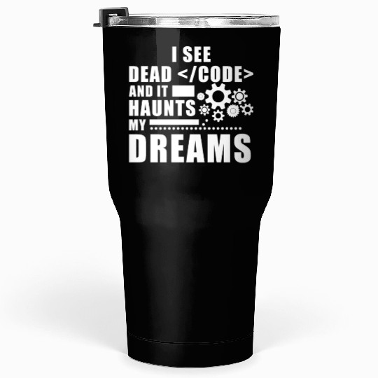 Programmer Saying Computer Science Programming Tumblers 30 Oz