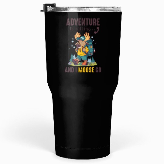 Adventure Is Calling Youth Cute Moose Tumblers 30 Oz