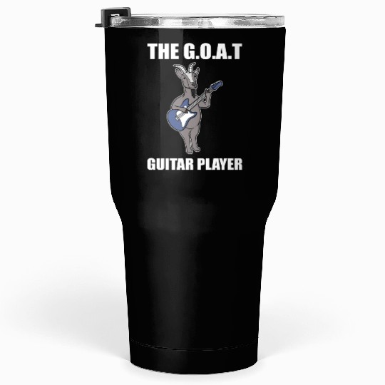 Goat Guitar Player Guitarist Tumblers 30 Oz