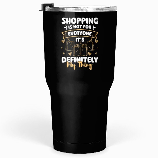 Shopping Shopaholic Fashion Tumblers 30 Oz