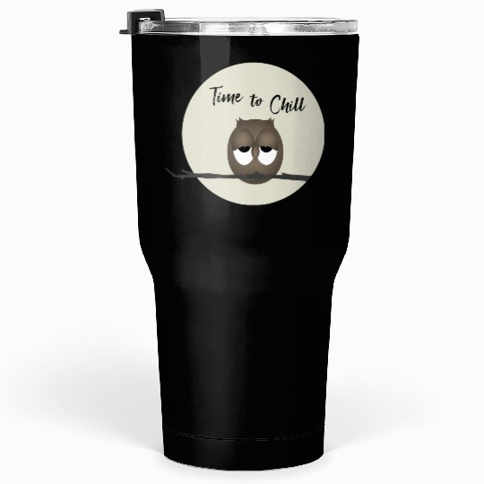 Owl - Time To Chill Tumblers 30 Oz