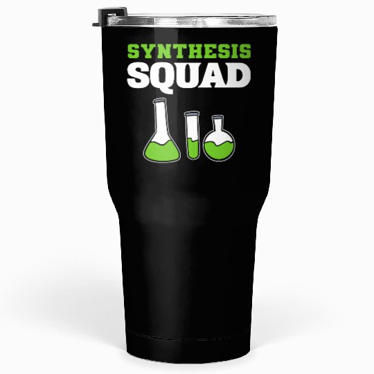 Synthesis Squad Chemist Student Gift Tumblers 30 Oz