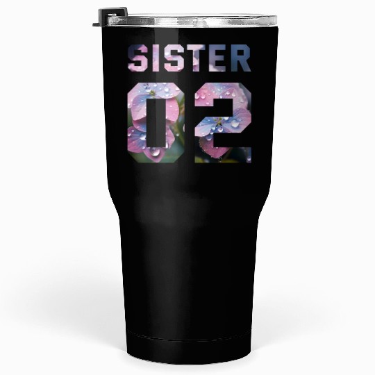 COUPLE FLOWER SISTER 02 Tumblers 30 Oz