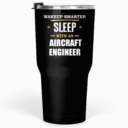 Wakeup Smarter Sleep WIth Aircraft Assembler Gift Tumblers 30 Oz