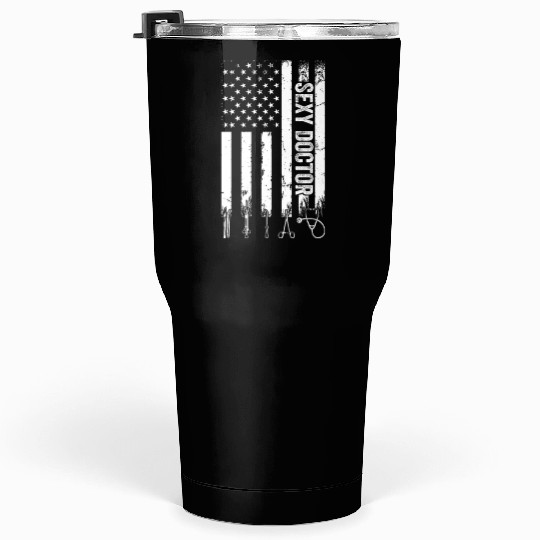 Sexy Doctor US Flag Emergency Doctor Tumblers 30 Oz