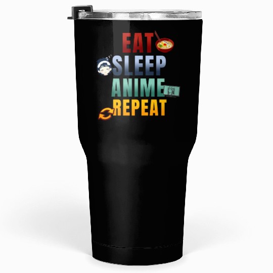 Eat Sleep Anime Repeat Cute Manga Animes Tumblers 30 Oz